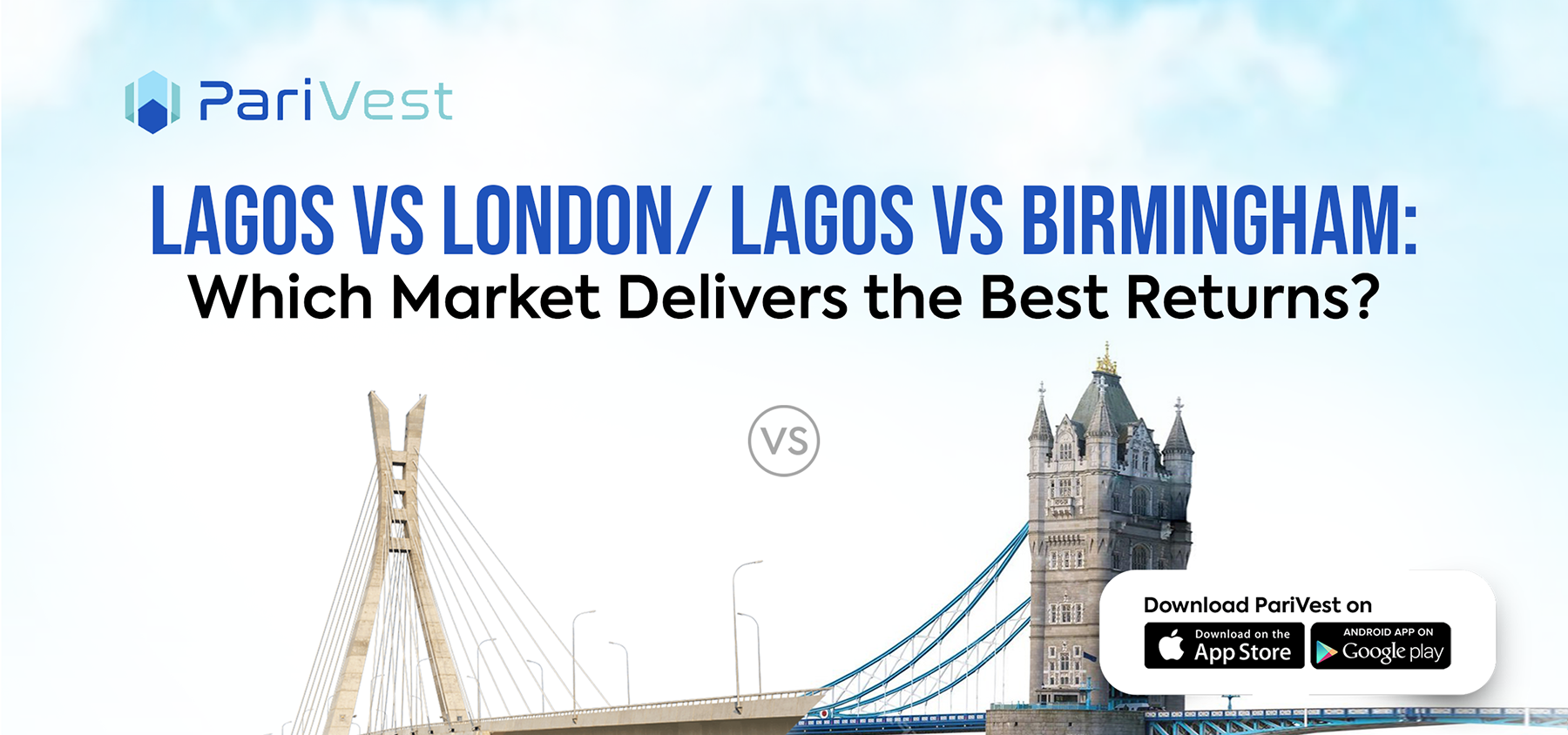 Cover image for Lagos vs. London/ Lagos vs Birmingham: Which Market Delivers the Best Returns?