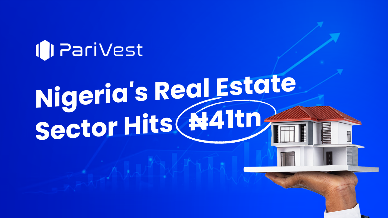 Cover image for Nigeria's Real Estate Sector Hits N41tn