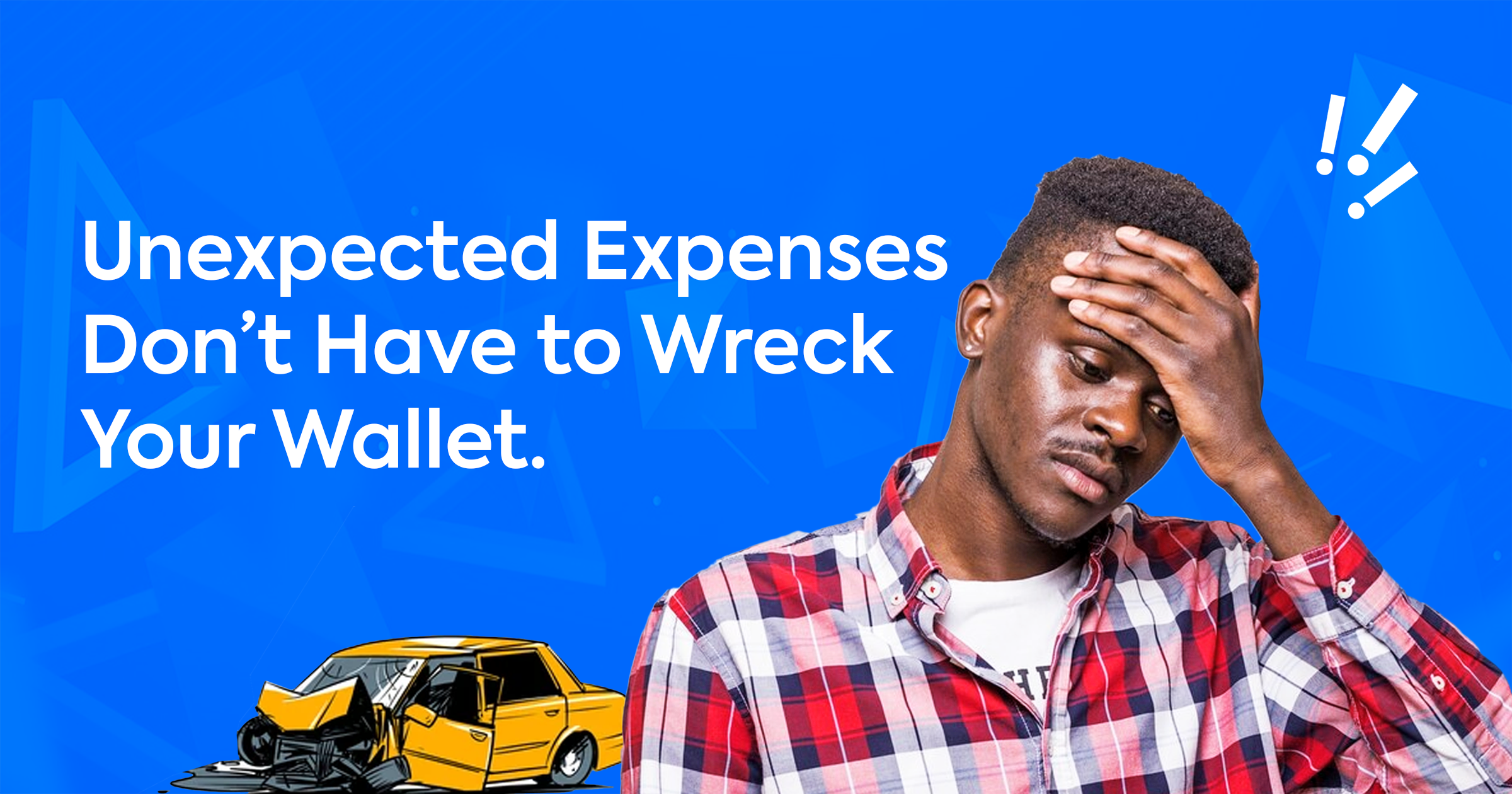 Cover image for Unexpected Expenses Don't Have to Wreck Your Wallet: Build your savings with PariVest.