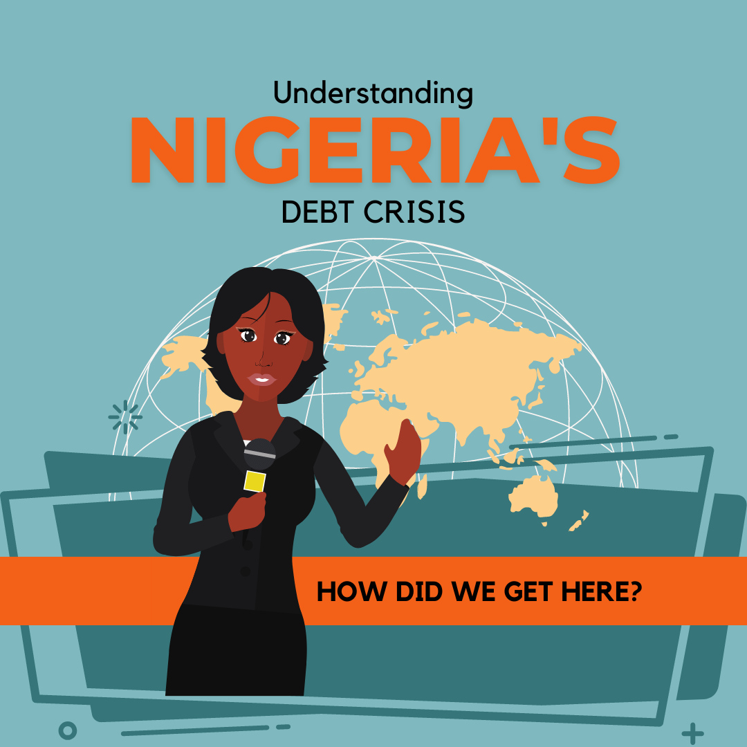 Cover image for Nigeria’s Debt Crises: How we got here