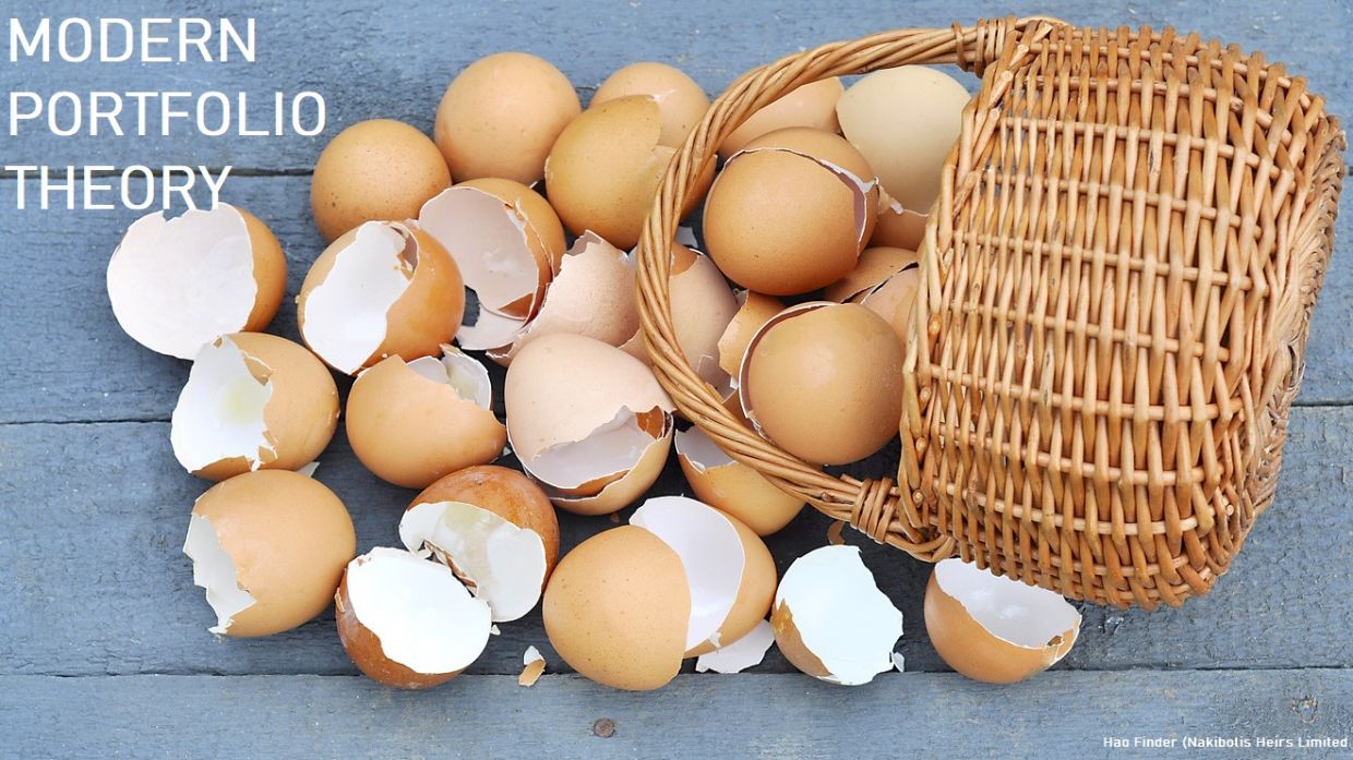 Modern Portfolio Theory -Eggs in one basket.