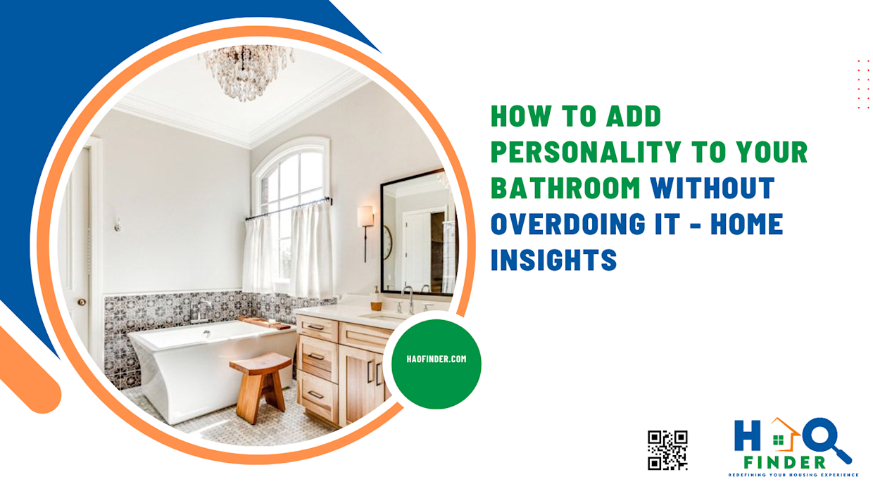 How to Add Personality to Your Bathroom Without Overdoing It