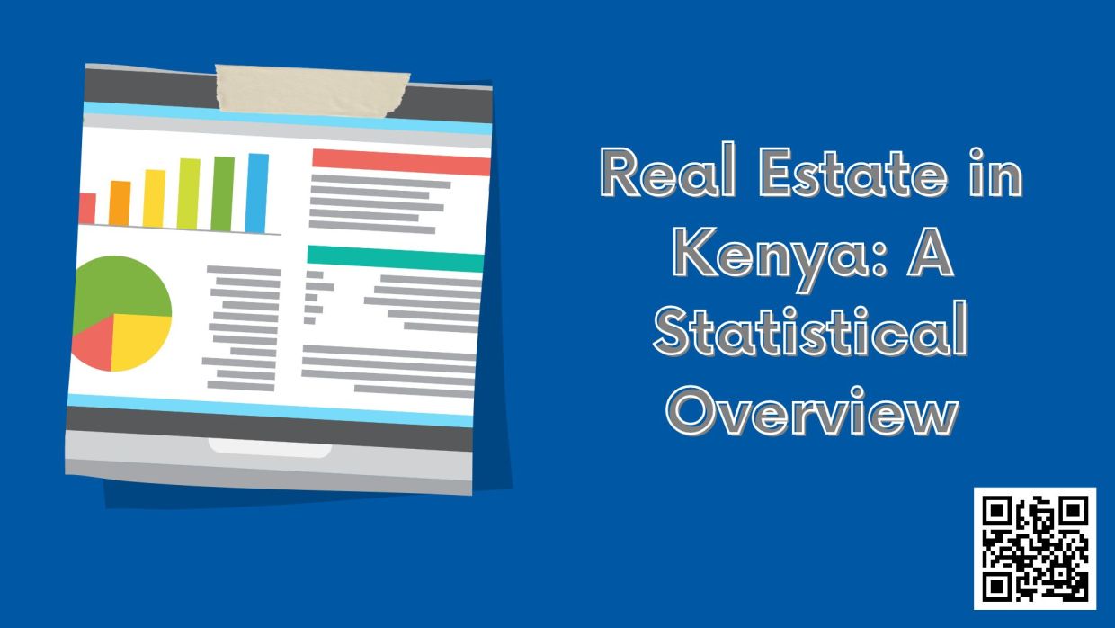 Real Estate in Kenya: A Statistical Overview