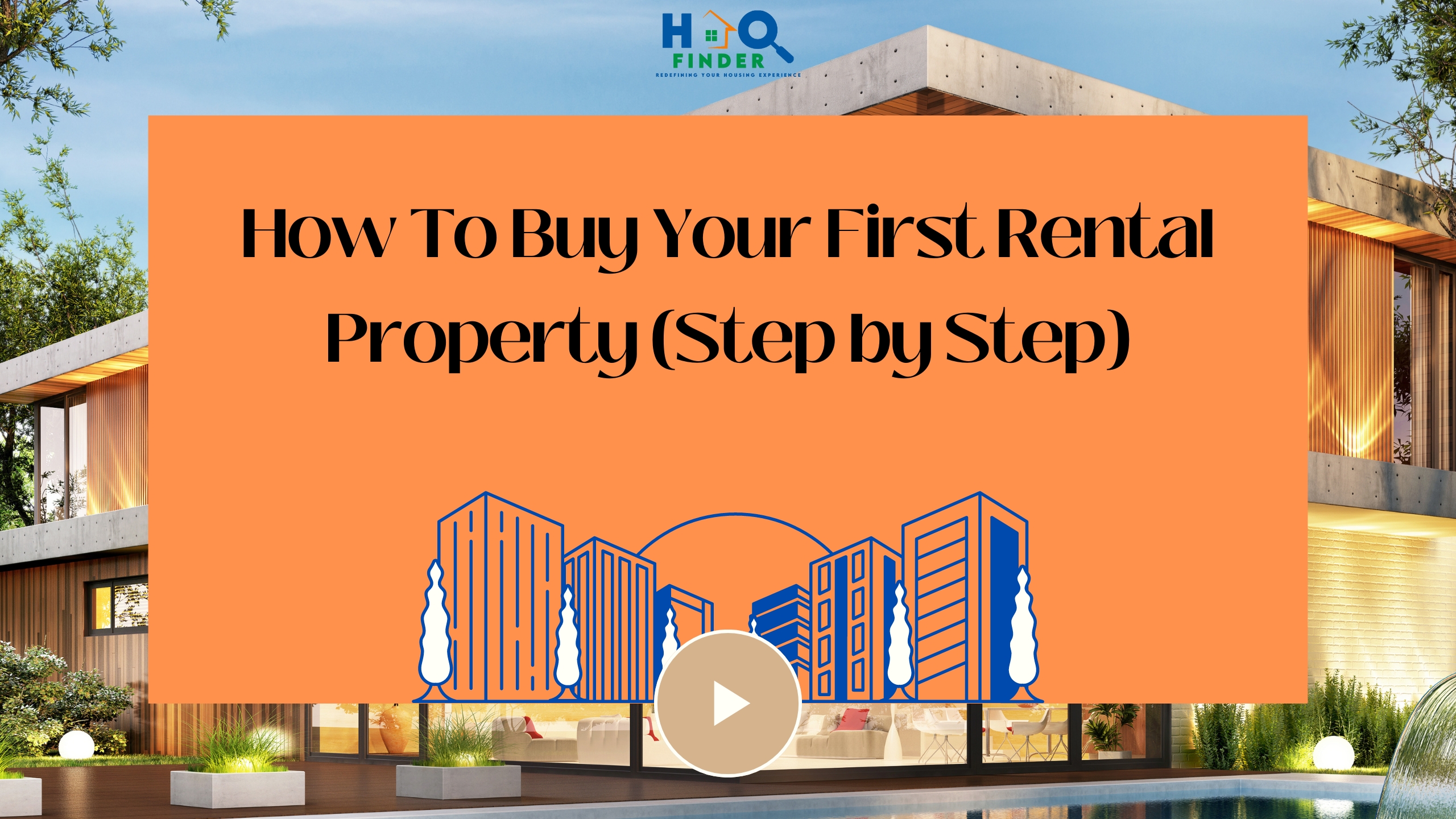 How To Buy Your First Rental Property (Step by Step)