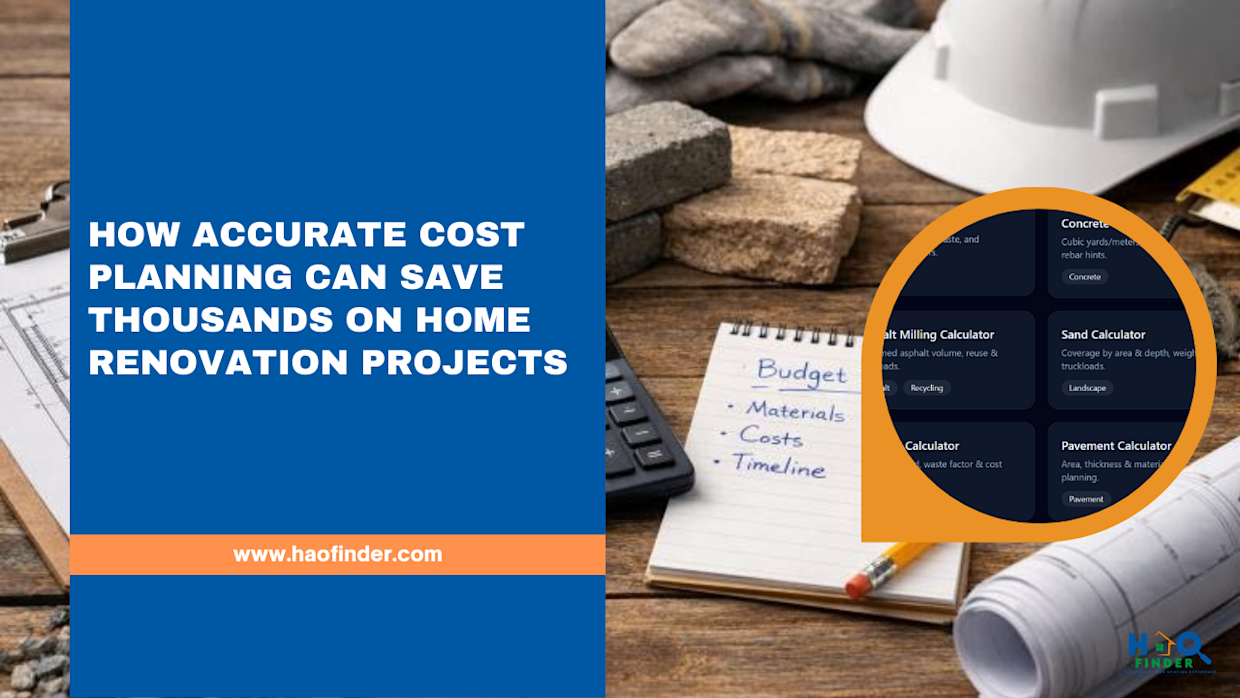 How Accurate Cost Planning Can Save Thousands on Home Renovation Projects