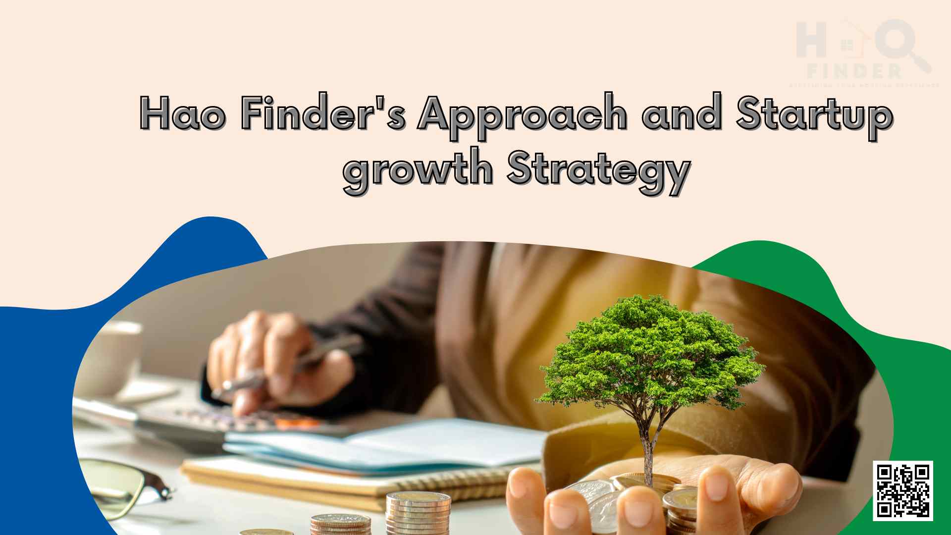 Hao Finder-s Approach and Startup growth Strategy