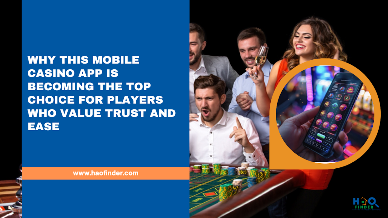 Why This Mobile Casino App Is Becoming the Top Choice for Players Who Value Trust and Ease
