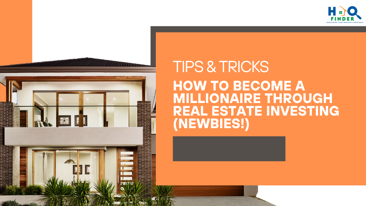 How To Become A Millionaire Through Real Estate Investing (Newbies!)