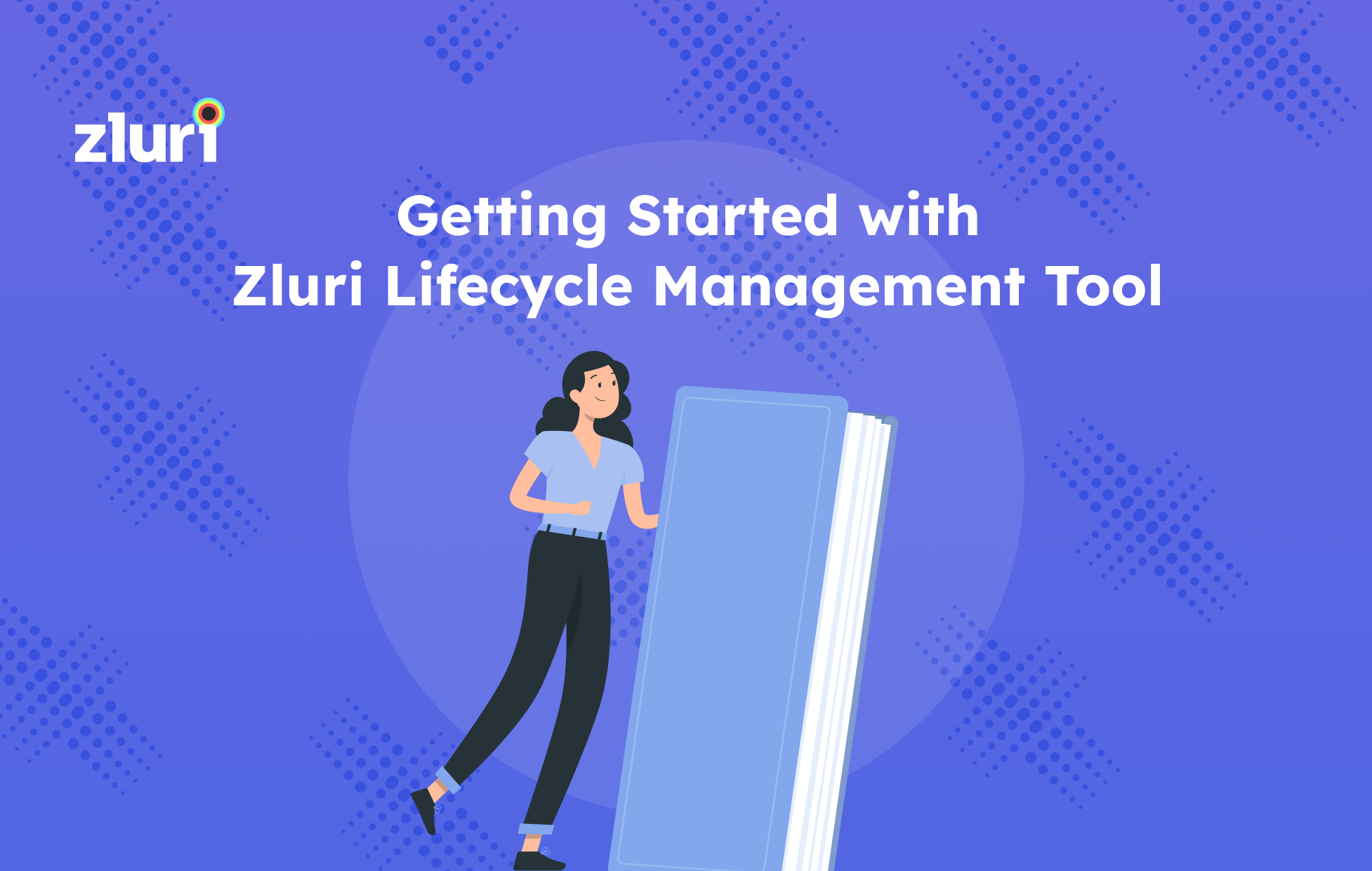 Getting Started with Zluri Lifecycle Management Tool- Featured Shot