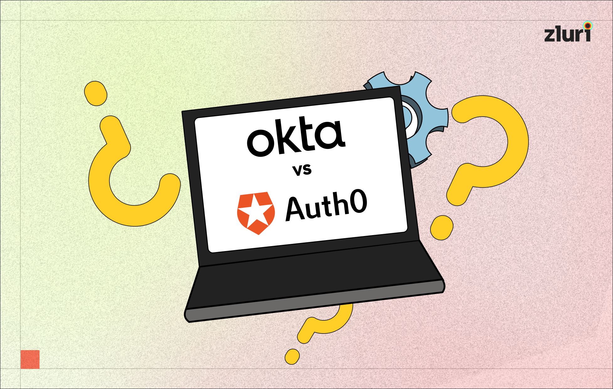 Okta Vs. AuthO: Which Tool Is Better To Improve Security? | Zluri