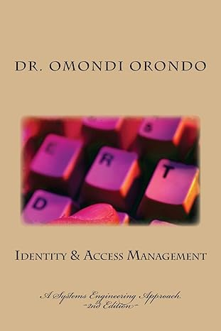 Identity & Access Management: A Systems Engineering Approach 