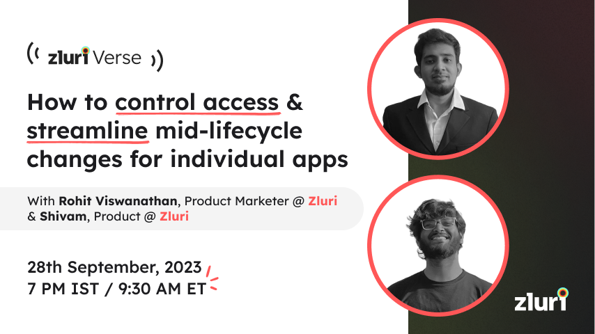 How to control access & streamline mid-lifecycle changes for individual apps