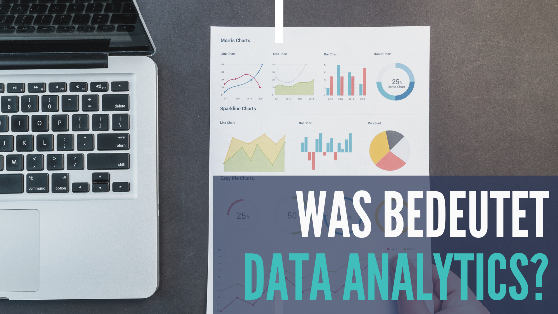 Was bedeutet Data Analytics?