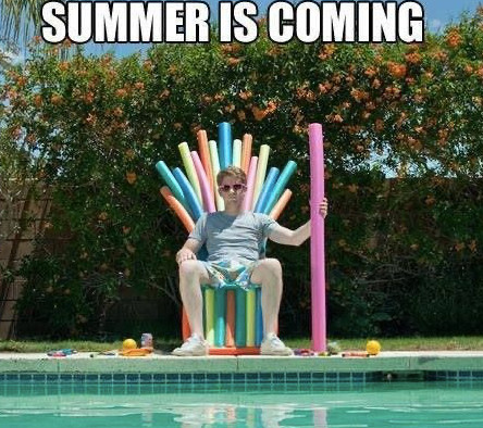 Summer is Coming