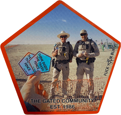 Pentagon-shaped sticker showing two uniformed guards at a fence, with hand holding tickets and text “The Gated Community Est. 1986".