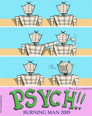 Psych!!
