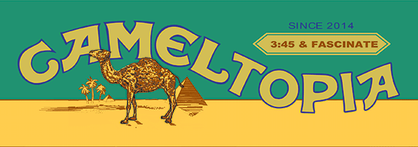Retro banner sticker: camel, pyramids, palm trees. Gold text on teal: "Cameltopia · Since 2014 · 3:45 & Fascinate." Vintage travel poster style.