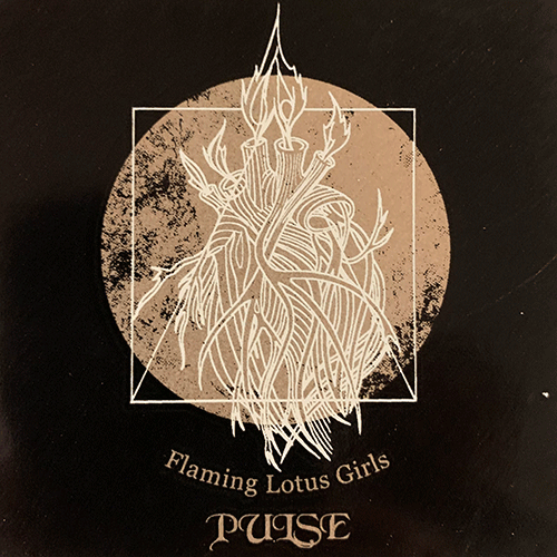 Flaming Lotus Girls - Pulse
