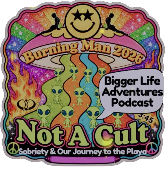 Psychedelic sticker: green aliens, rainbow rays, flames. "Not A Cult · Burning Man 2026 · Sobriety & Our Journey to the Playa." Art by @zacharyminnich