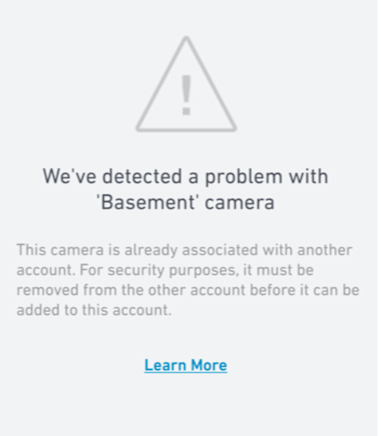 We've detected a problem with camera - camera is already associated with another account error display