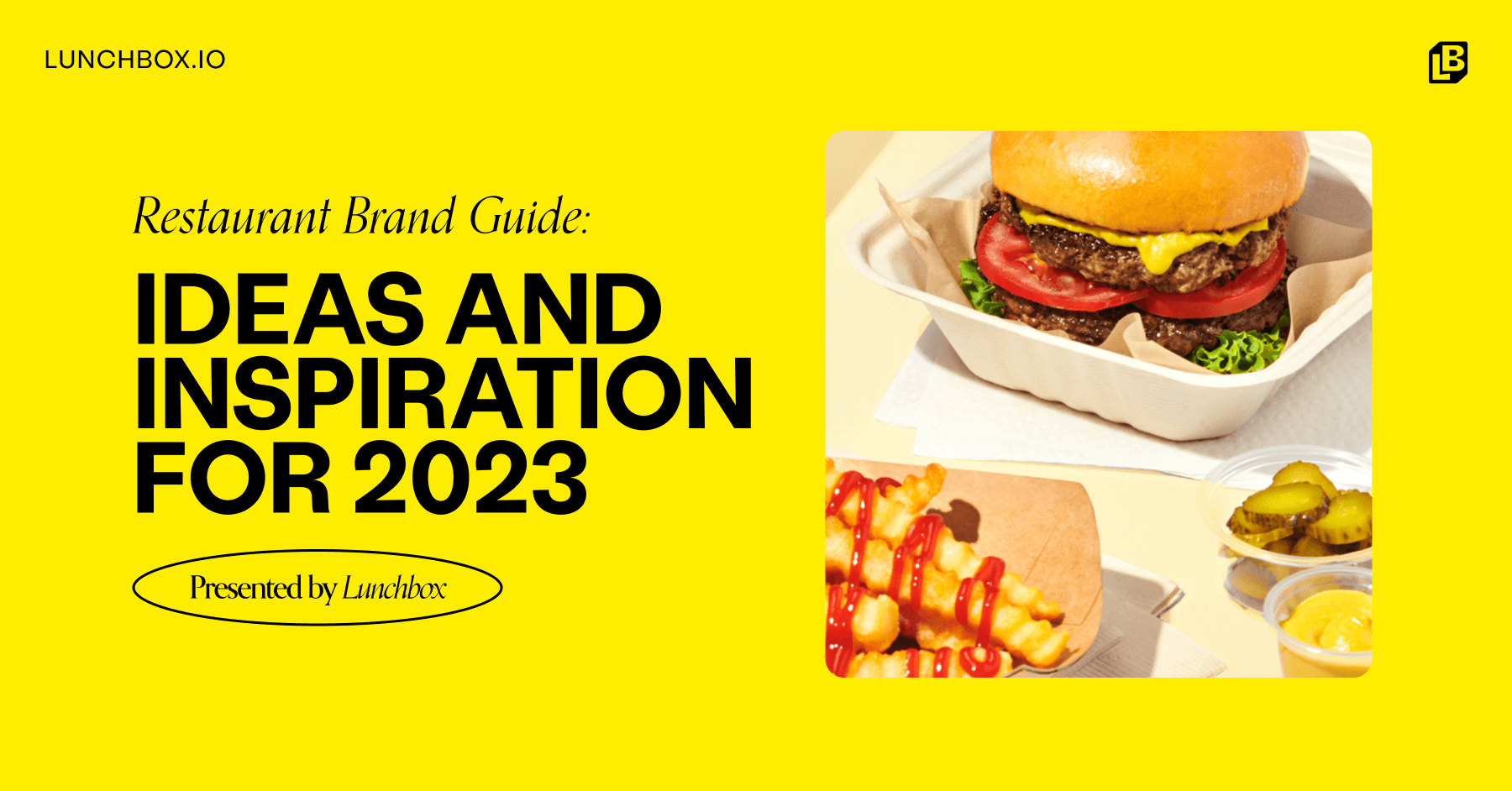 Restaurant Brand Guide: Ideas and Inspiration for 2023