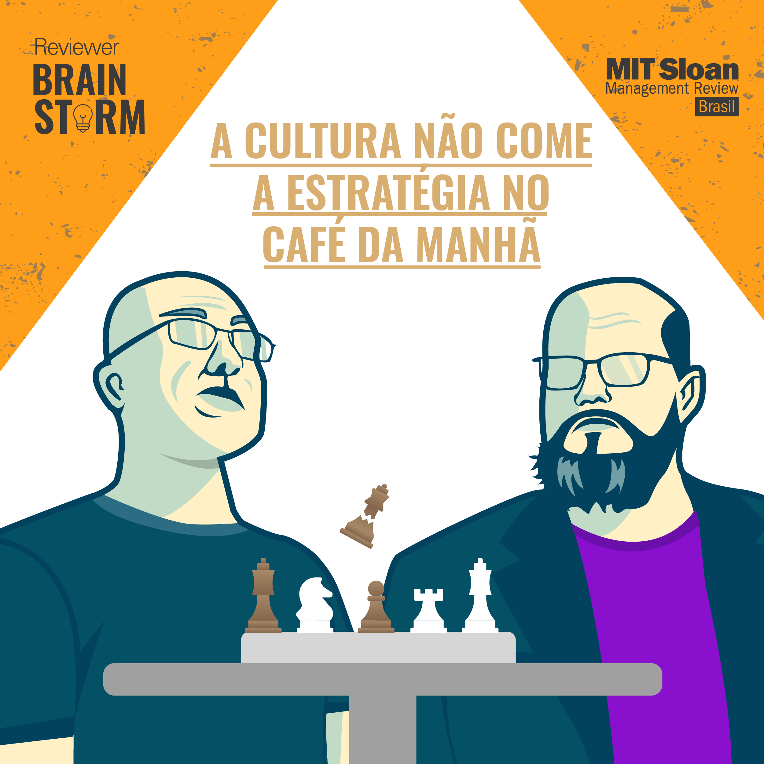 Podcast Reviewer Brainstorm #09: A cultura NÃO come a estratégia no café da manhã 