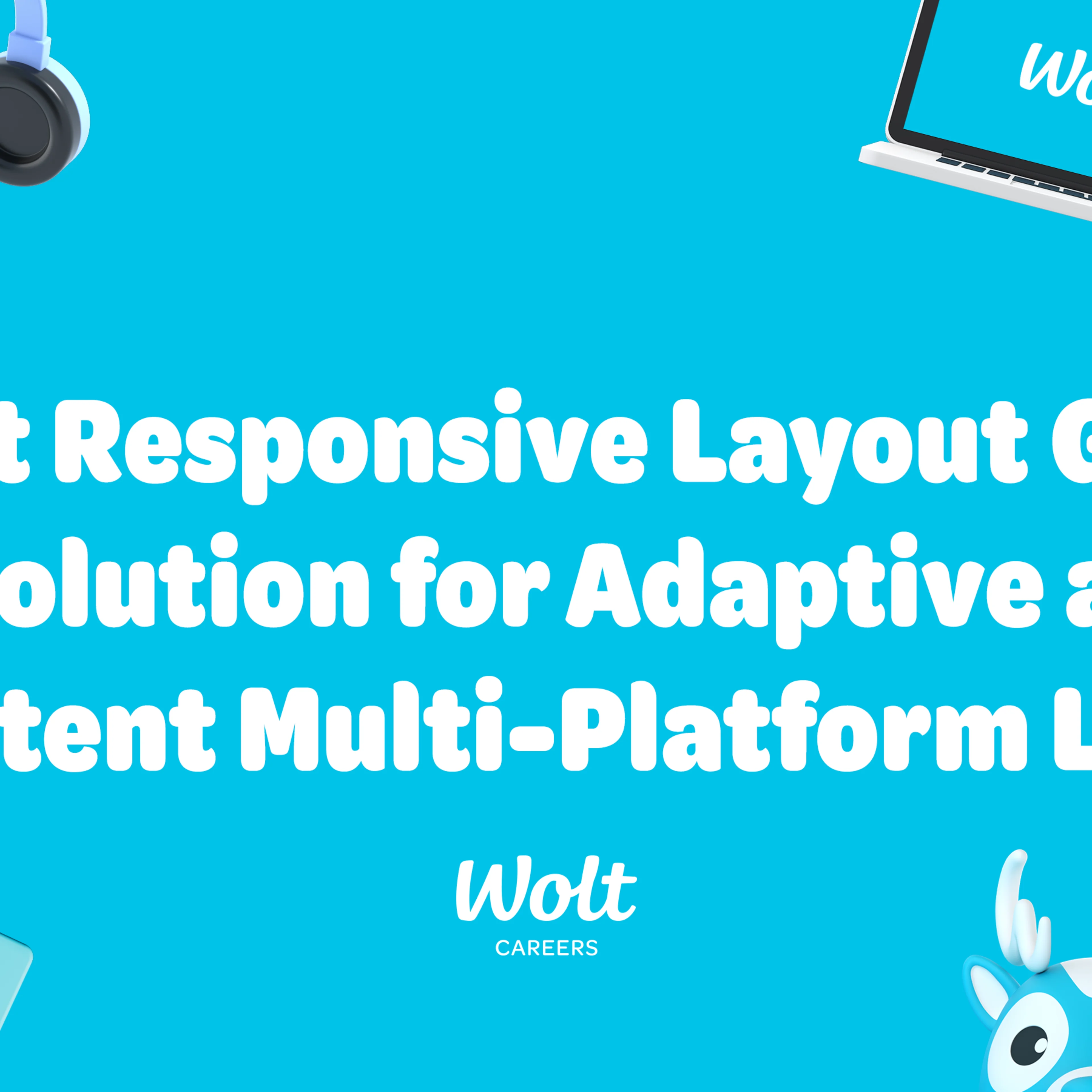 Wolt Responsive Layout Grid