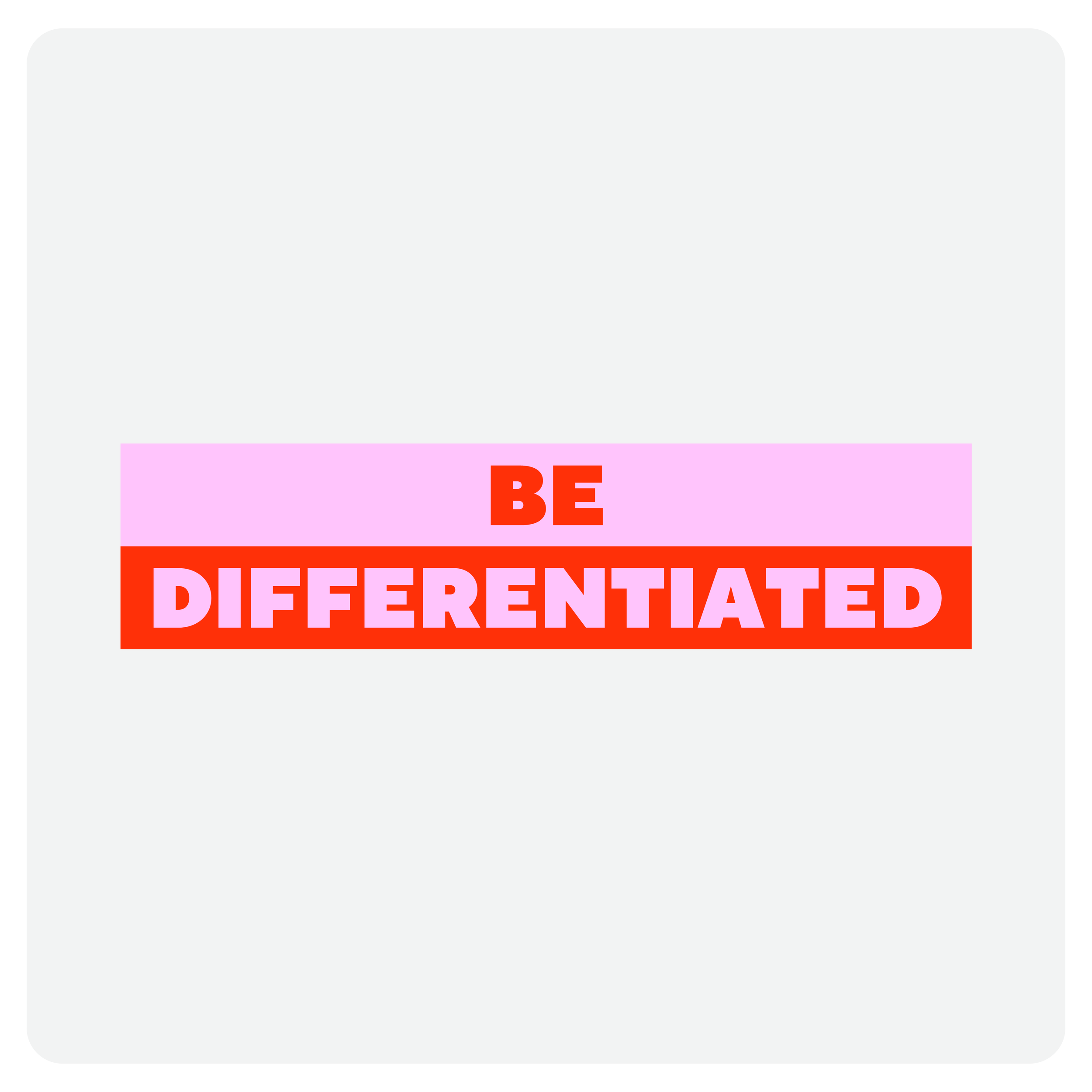 Operating principles: Be differentiated