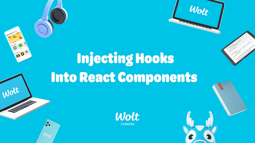 Injecting Hooks into React Components Wolt Careers