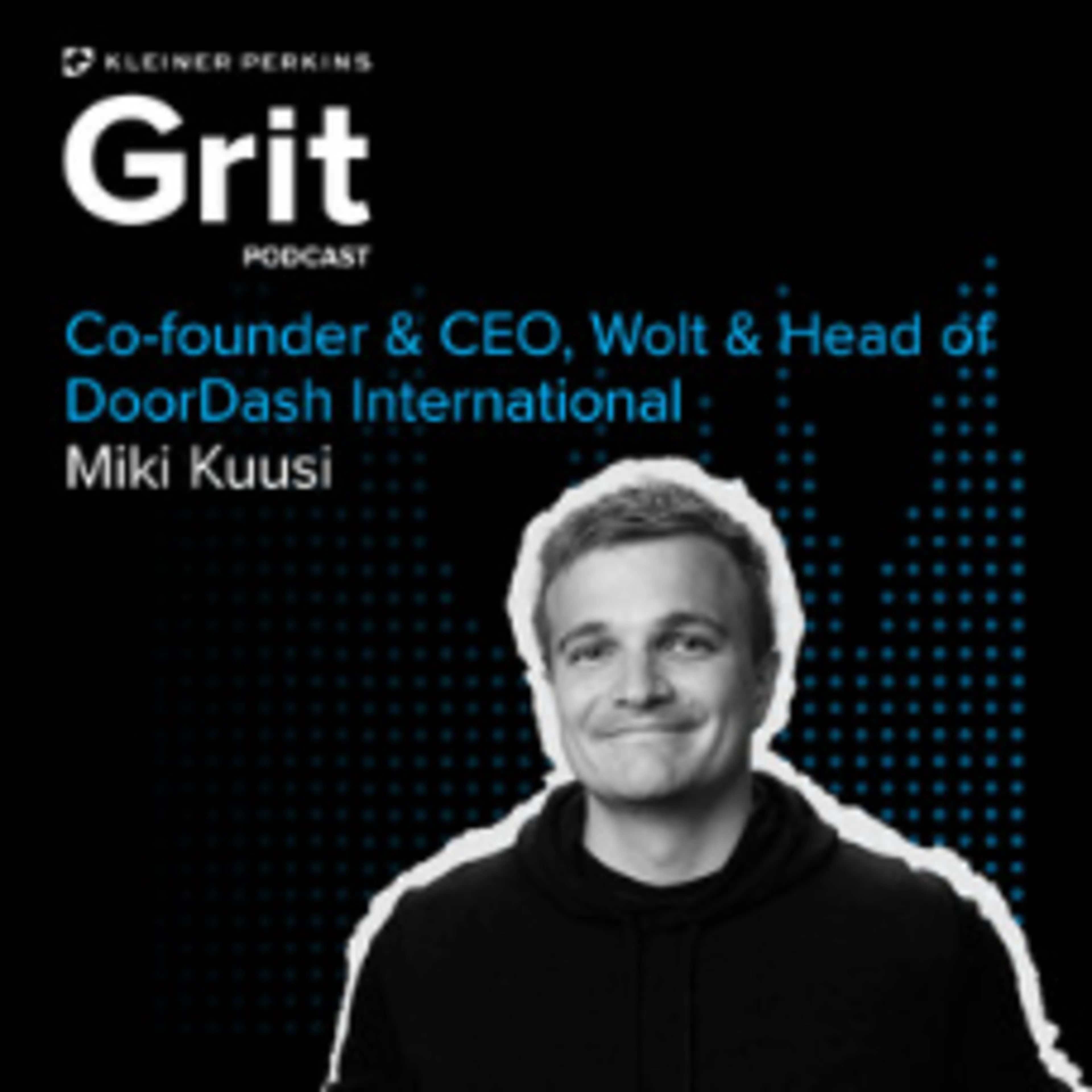 Grit podcast, Miki Kuusi