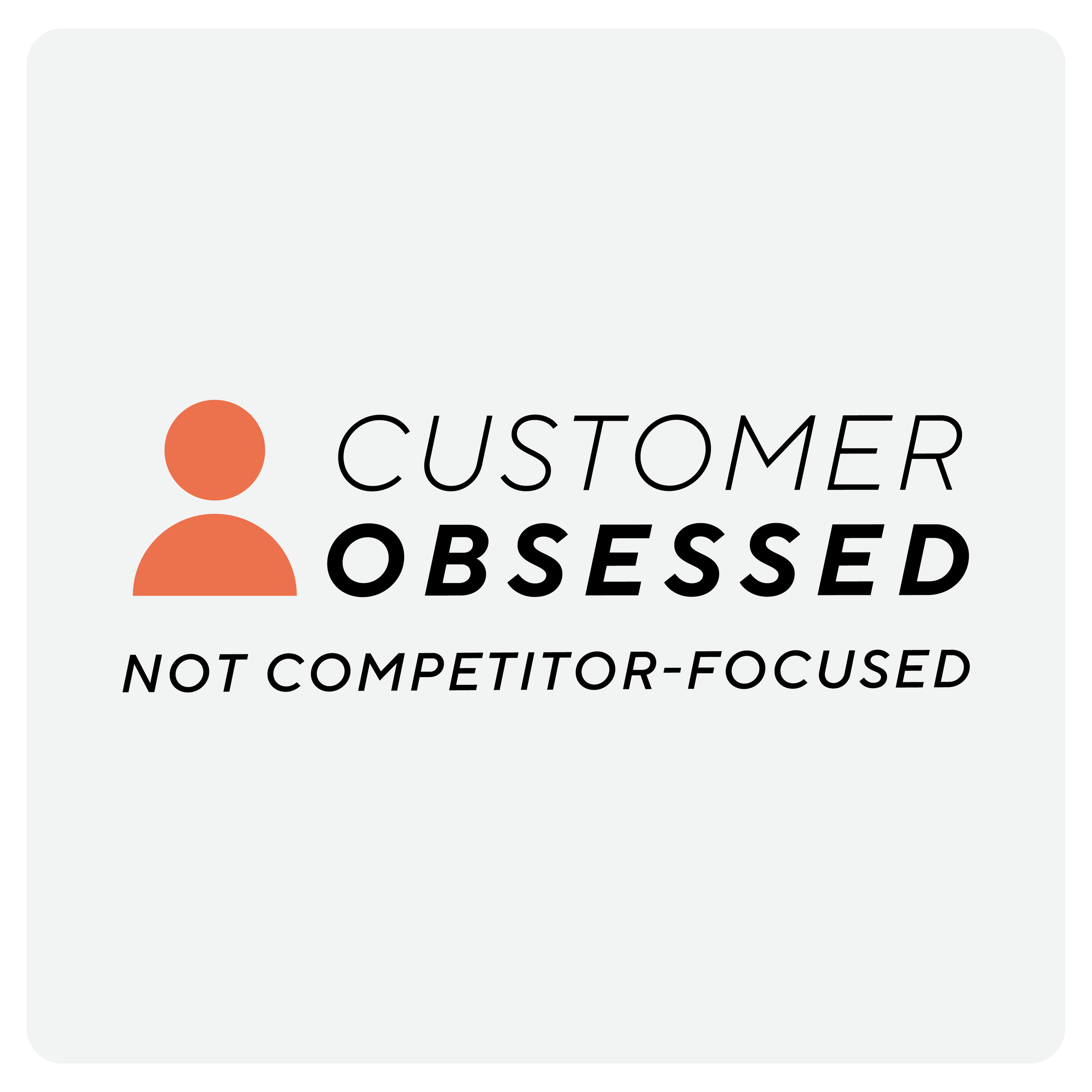 Operating Principles: Customer Obsessed
