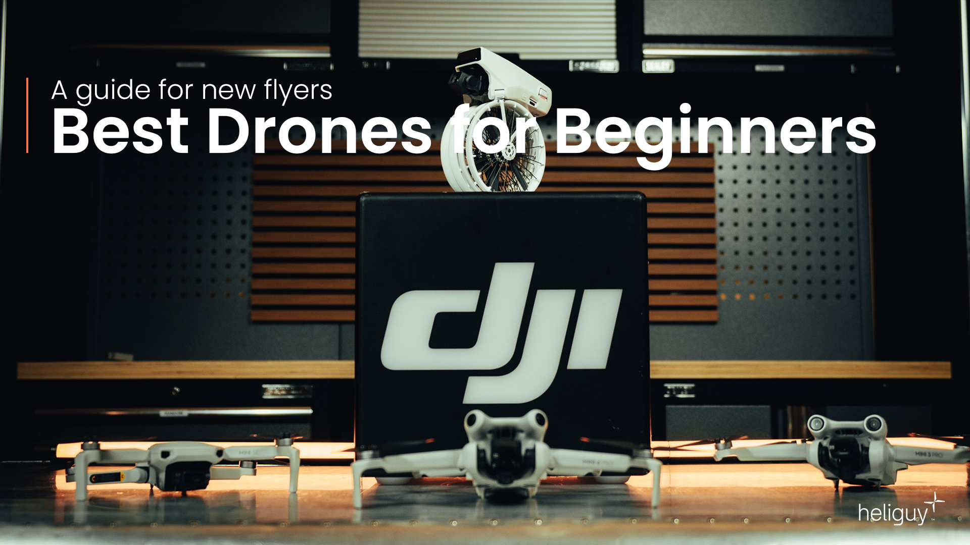 Best Drones for Beginners: A Guide to Getting Started