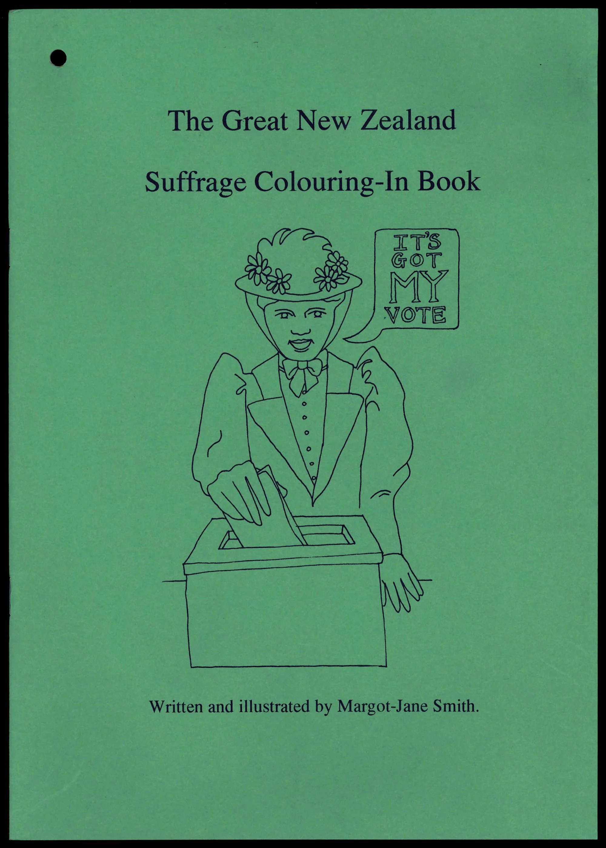 A green colouring-in book cover with an illustration of a woman putting a vote into a ballot box. A speech bubble next to her says ‘It’s got my vote’.