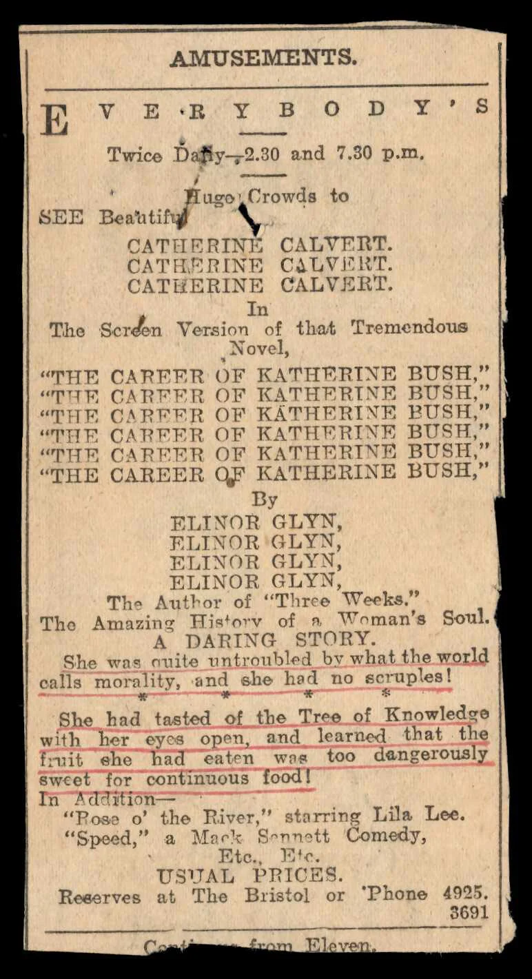 Newspaper clipping of an old movie advertisement. Some of the text is underlined in red pen, including 'She was quite untroubled by what the world calls morality, and she had no scruples!'