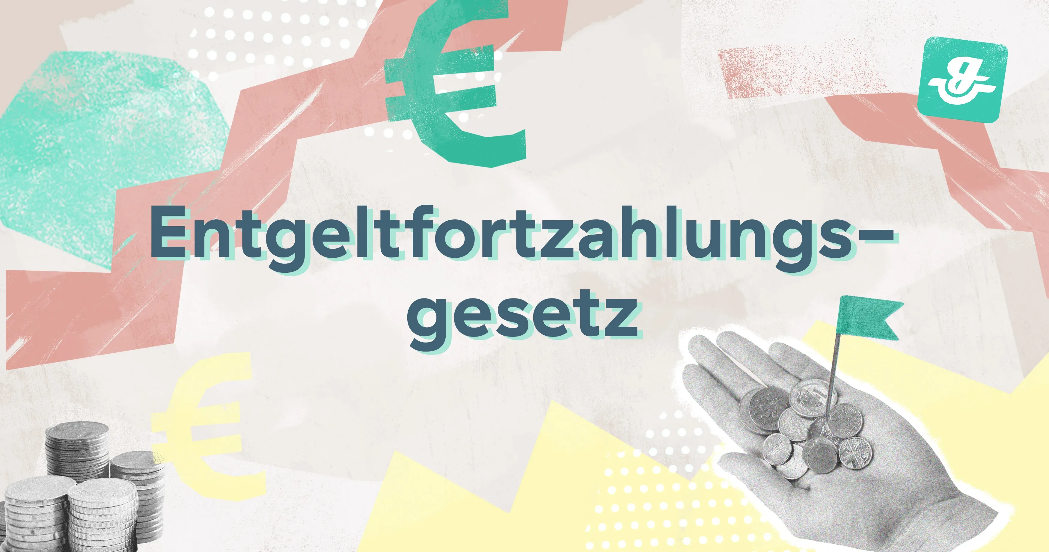 entgeltfortzahlungsgesetz