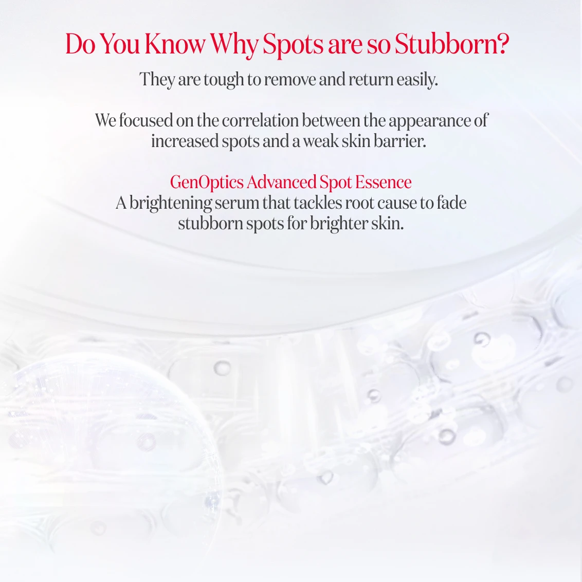 SK-II GenOptics Advanced Spot Essence  - Do you know why spots are so stubborn?