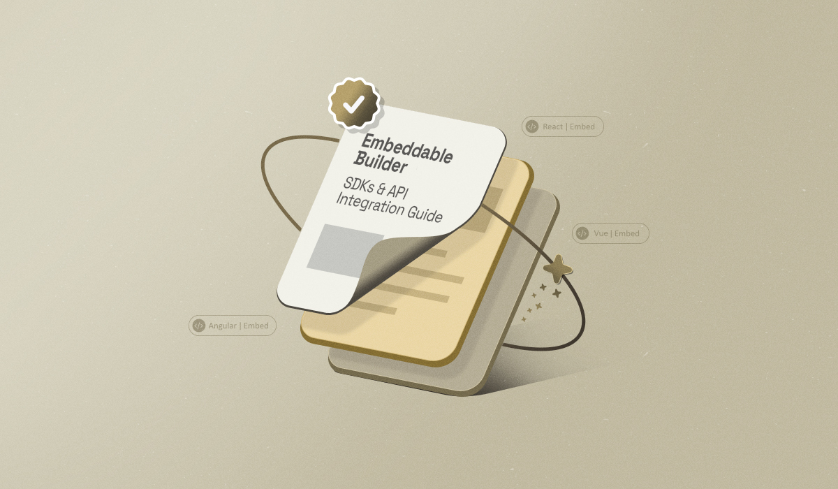 Embeddable Builder SDKs & API Integration: A Complete Guide