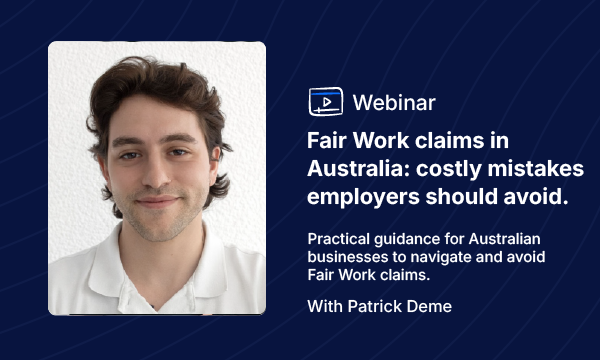 Event: Fair Work claims in Australia: costly mistakes employers should avoid