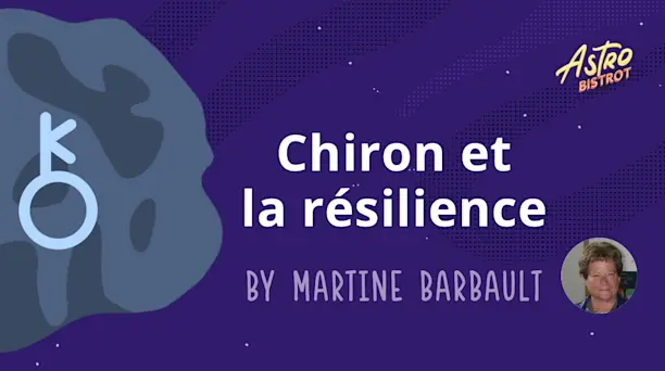 Affiche de la conférence Chiron et la résilience, par Martine Barbault