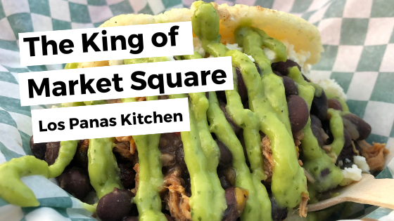 The King of Market Square: The Making of Los Panas Kitchen