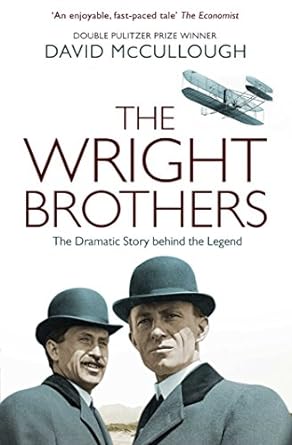 The Wright Brothers: The Dramatic Story-Behind-the-Story