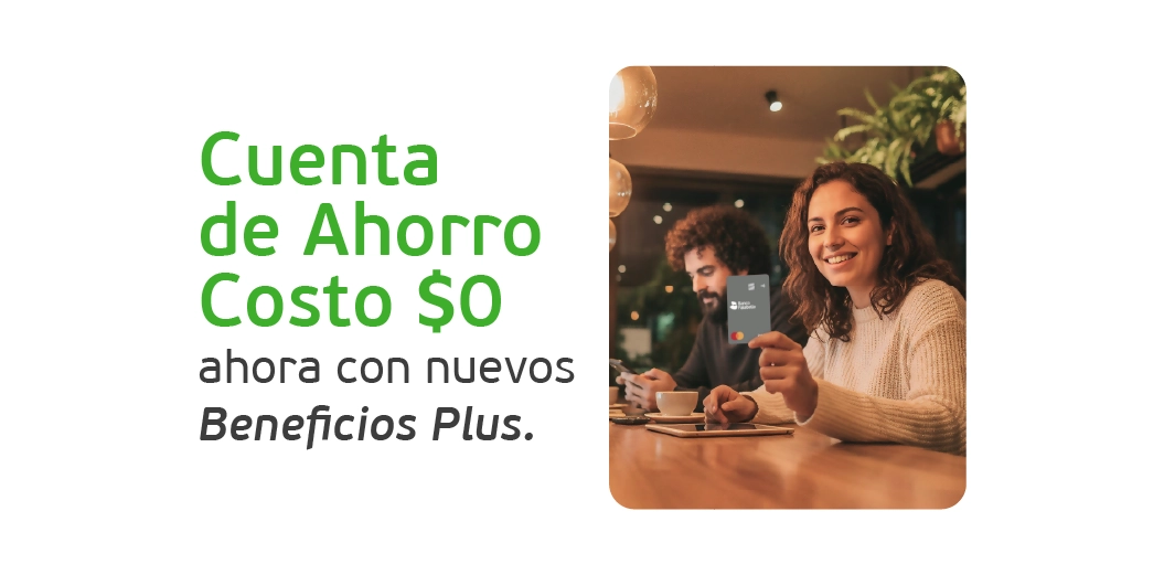 Accede a tu CMR sin cuota de manejo, alta rentabilidad en tu Alcancía y más.