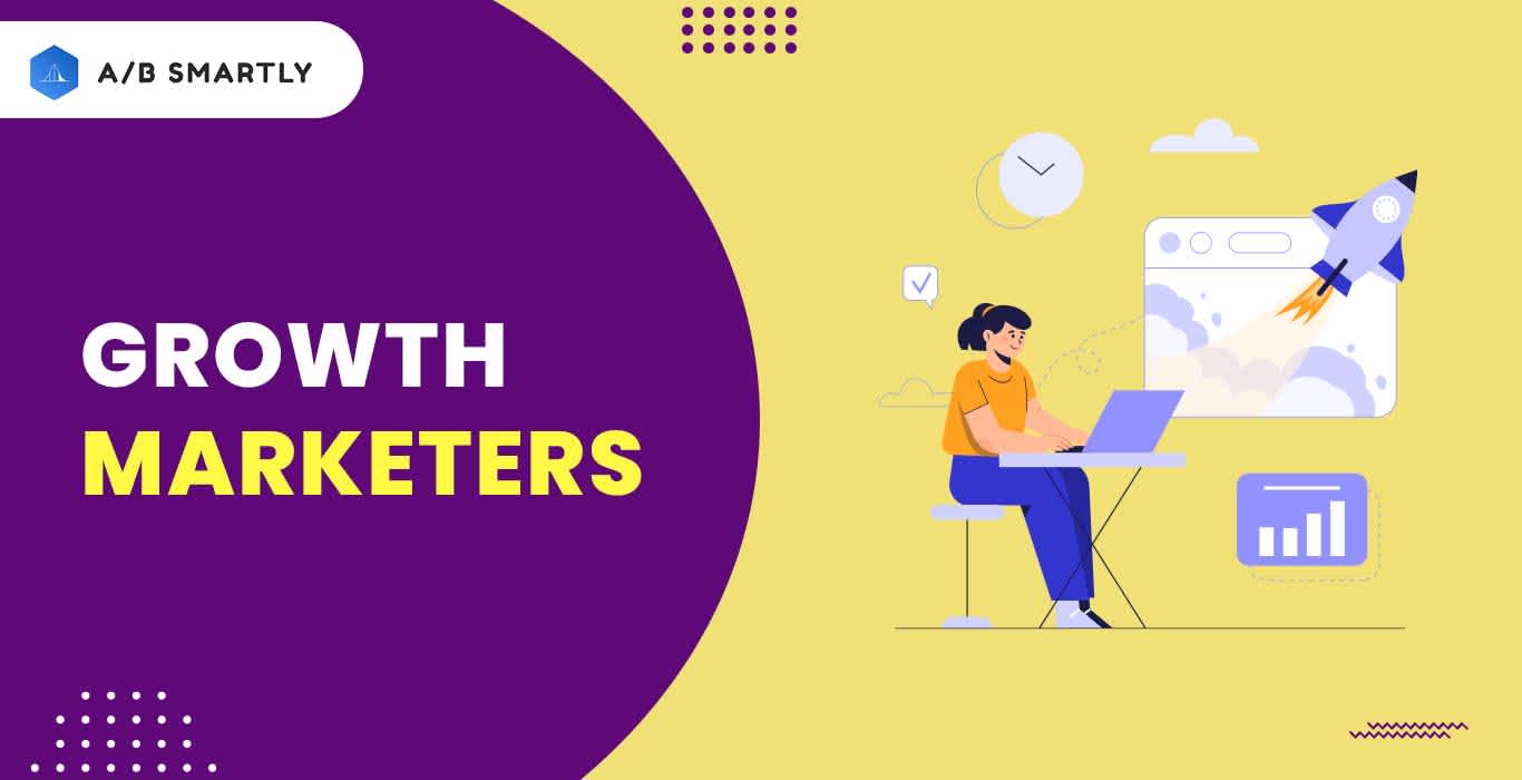 Growth Marketers - The Modern Marketing Managers
