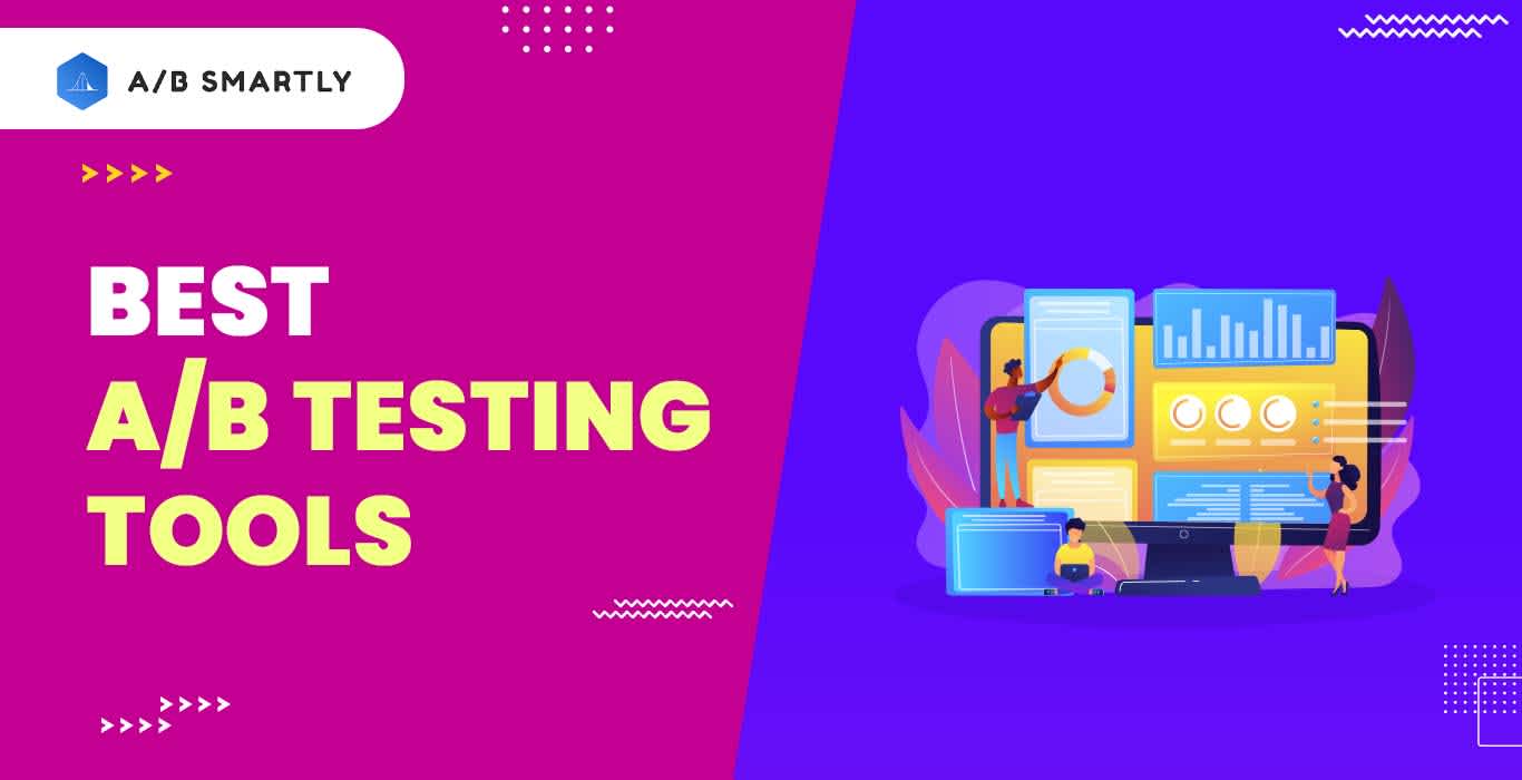 Best A/B Testing Tools to Use in 2022