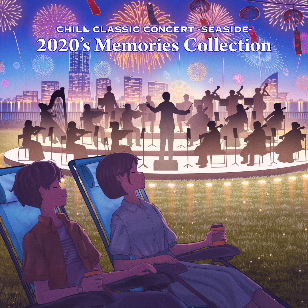 CHILL CLASSIC CONCERT SEASIDE -2020