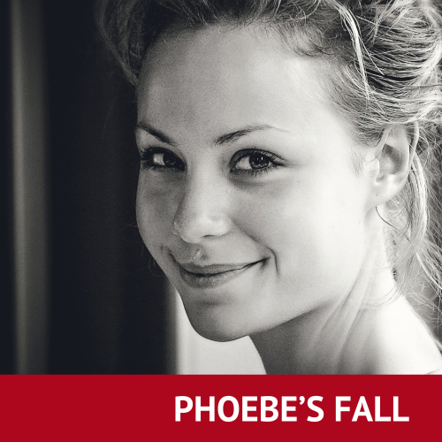 Phoebe’s Fall