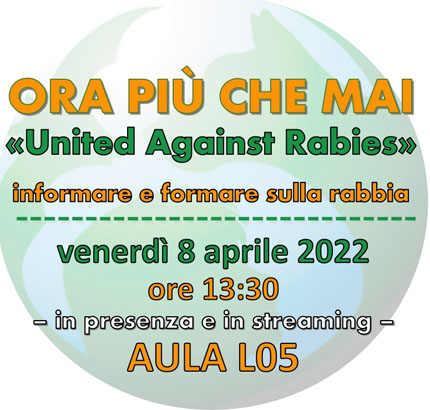 ORA PIU' CHE MAI - United Against Rabies -informare e formare sulla rabbia