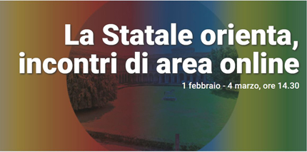 La Statale orienta, incontri di area online - dal 1.02 al 4.03 dalle ore 14.00