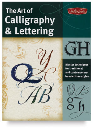 The Art of Calligraphy & Lettering