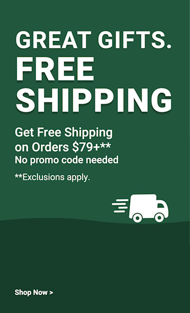 Great gifts. Free shipping. Get free shipping on orders $79+. No promo code needed. Exclusions apply. Shop now.